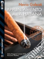 Appuntamento a La Habana. E-book. Formato EPUB ebook