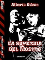 La superbia del mostro. E-book. Formato EPUB