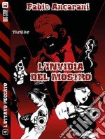 L'invidia del mostro . E-book. Formato EPUB ebook