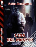 L'ira del mostro . E-book. Formato EPUB ebook