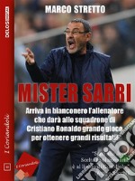 Mister Sarri. E-book. Formato EPUB ebook