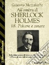 All'ombra di Sherlock Holmes - 18. Polvere e cenere. E-book. Formato EPUB ebook di Giacomo Mezzabarba
