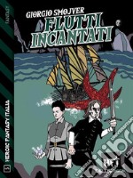 Flutti incantatiCiclo: Saga di Helmor. E-book. Formato EPUB