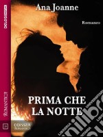 Prima che la notte. E-book. Formato EPUB ebook