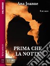 Prima che la notte. E-book. Formato EPUB ebook