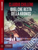 Quel che resta della KronosKronos 3. E-book. Formato EPUB ebook