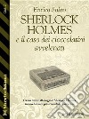 Sherlock Holmes e il caso dei cioccolatini avvelenati. E-book. Formato EPUB ebook