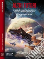 Altri futuri. E-book. Formato EPUB ebook