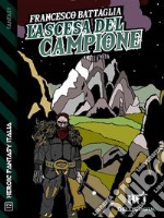 L'ascesa del campione. E-book. Formato EPUB ebook