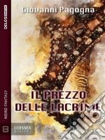 Il prezzo delle lacrime. E-book. Formato EPUB ebook