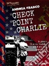 Checkpoint Charlie. E-book. Formato EPUB ebook