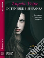 Di tenebre e speranza. E-book. Formato EPUB ebook