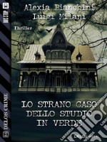 Lo strano caso dello studio in verde. E-book. Formato EPUB ebook