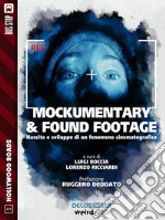 Mockumentary & Found Footage. E-book. Formato EPUB ebook