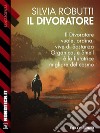 Il divoratore. E-book. Formato EPUB ebook