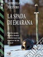 La spada di EmaranaCronache delle Ley 1. E-book. Formato EPUB ebook