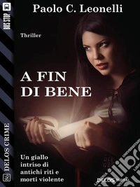 A fin di bene. E-book. Formato EPUB ebook
