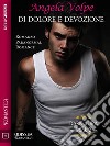 Di dolore e devozioneDark Aura 2. E-book. Formato EPUB ebook