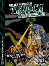 Tenoch, l'immortaleTenoch, l'azteco 3. E-book. Formato EPUB ebook di Andrea Berneschi