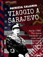 Viaggio a Sarajevo. E-book. Formato EPUB ebook