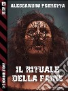 Il rituale della fame. E-book. Formato EPUB ebook di Alessandro Pedretta