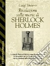 Rivelazioni sulla morte di Sherlock  Holmes. E-book. Formato EPUB ebook di Luigi Siviero