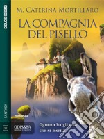 La compagnia del pisello. E-book. Formato EPUB ebook