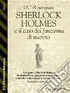 Sherlock Holmes e il caso del fantasma di marmo. E-book. Formato EPUB ebook