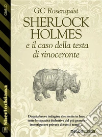 Sherlock Holmes  e il caso della testa  di rinoceronte. E-book. Formato EPUB ebook