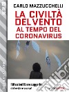 La civiltà del vento al tempo del Coronavirus. E-book. Formato EPUB ebook