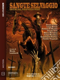Sangue selvaggio. E-book. Formato EPUB ebook
