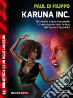 Karuna, Inc. E-book. Formato EPUB ebook