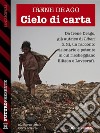 Cielo di carta. E-book. Formato EPUB ebook