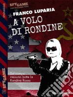 A volo di rondine. E-book. Formato EPUB