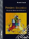 Pensiero stocastico. Cinquanta sfumature di dissenso. E-book. Formato EPUB ebook