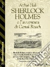 Sherlock Holmes e l’avventura di Canal Reach. E-book. Formato EPUB ebook