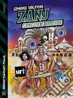 Zanj, sangue e palude. E-book. Formato EPUB ebook