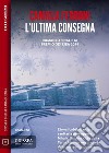 L'ultima consegna. E-book. Formato EPUB ebook di Camilla Ferroni