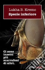 Specie inferiore. E-book. Formato EPUB ebook