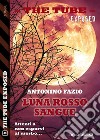 Luna rosso sangue. E-book. Formato EPUB ebook