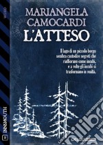 L'atteso. E-book. Formato EPUB ebook