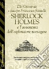 Sherlock Holmes e l'avventura dell'esploratore norvegese. E-book. Formato EPUB ebook di Elìa Giovanaz