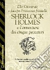 Sherlock Holmes e l'avventura dei cinque peccatori. E-book. Formato EPUB ebook di Elìa Giovanaz