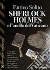 Sherlock Holmes e l'anello del Vaticano. E-book. Formato EPUB ebook