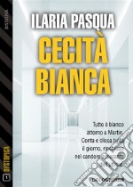 Cecità bianca. E-book. Formato EPUB