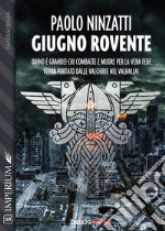 Giugno rovente. E-book. Formato EPUB ebook