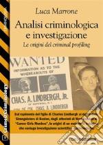 Analisi criminologica e investigazione. Le origini del criminal profiling. E-book. Formato EPUB