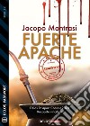 Fuerte Apache. E-book. Formato EPUB ebook