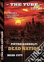 Dead CityDead Nation 4. E-book. Formato EPUB ebook