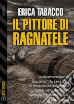 Il pittore di ragnatele. E-book. Formato EPUB ebook